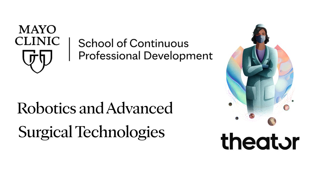 mytheator's tweet photo. Join @myTheator and @MayoClinic this weekend at the Robotics and Advanced #SurgicalTechnologies conference, where the current and future states of robotics, the relevance of #AI, #DigitalHealth in the care of surgical patients, and #SurgicalIntelligence will be the hot topics! https://t.co/xegiwX3K1X