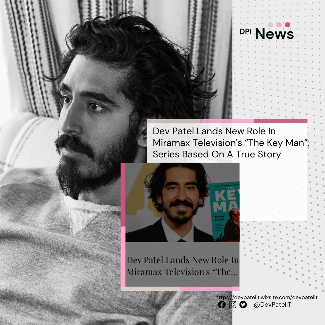 📌 #𝐏𝐑𝐎𝐉𝐄𝐂𝐓: ❛❛ NEWS: Dev Patel will star in a new series by Miramax Television, #TheKeyMan, where he plays the role of real-life disgraced financier Arif Naqvi.

Read more on our site here: devpatelit.wixsite.com/website/post/d…