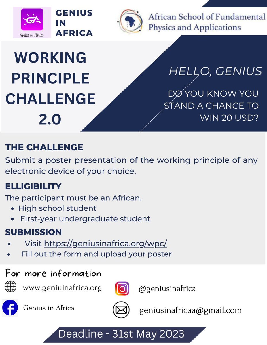 To every high school student/first year undergraduate student in Africa, Genius in Africa Working Principle Challenge is a challenge you should consider. You stand a chance to win 20USD.
geniusinafrica.org/wpc/