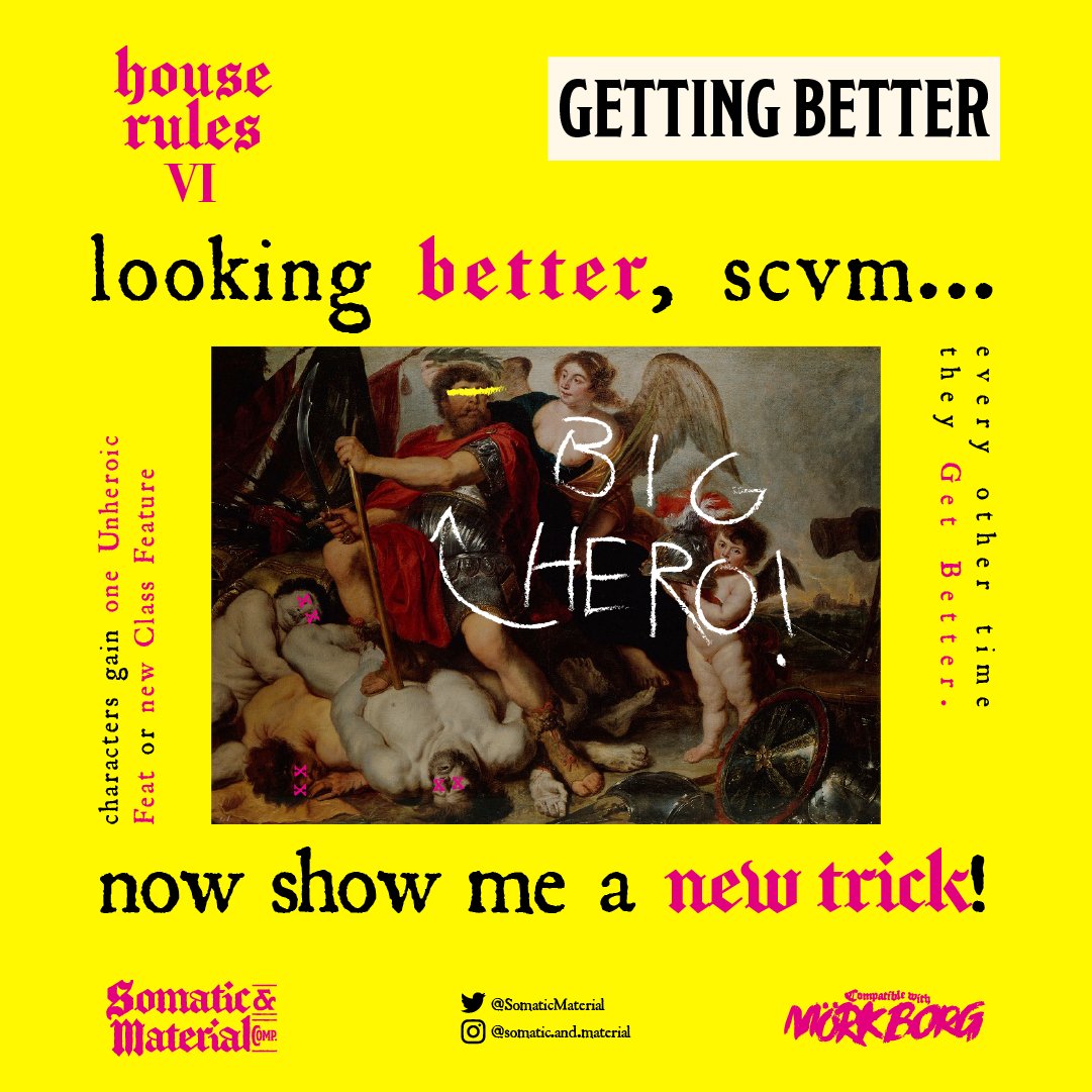 SomaticMaterial's tweet image. #MorkBorg #osr #houserule VI
(Getting better) Unheroic Feats:
Every other time the characters Get Better, they gain one Unheroic Feat or new Class Feature.
#rpg #ttrpg #ttrpgcommunity #ttrpgfamily #houserules
