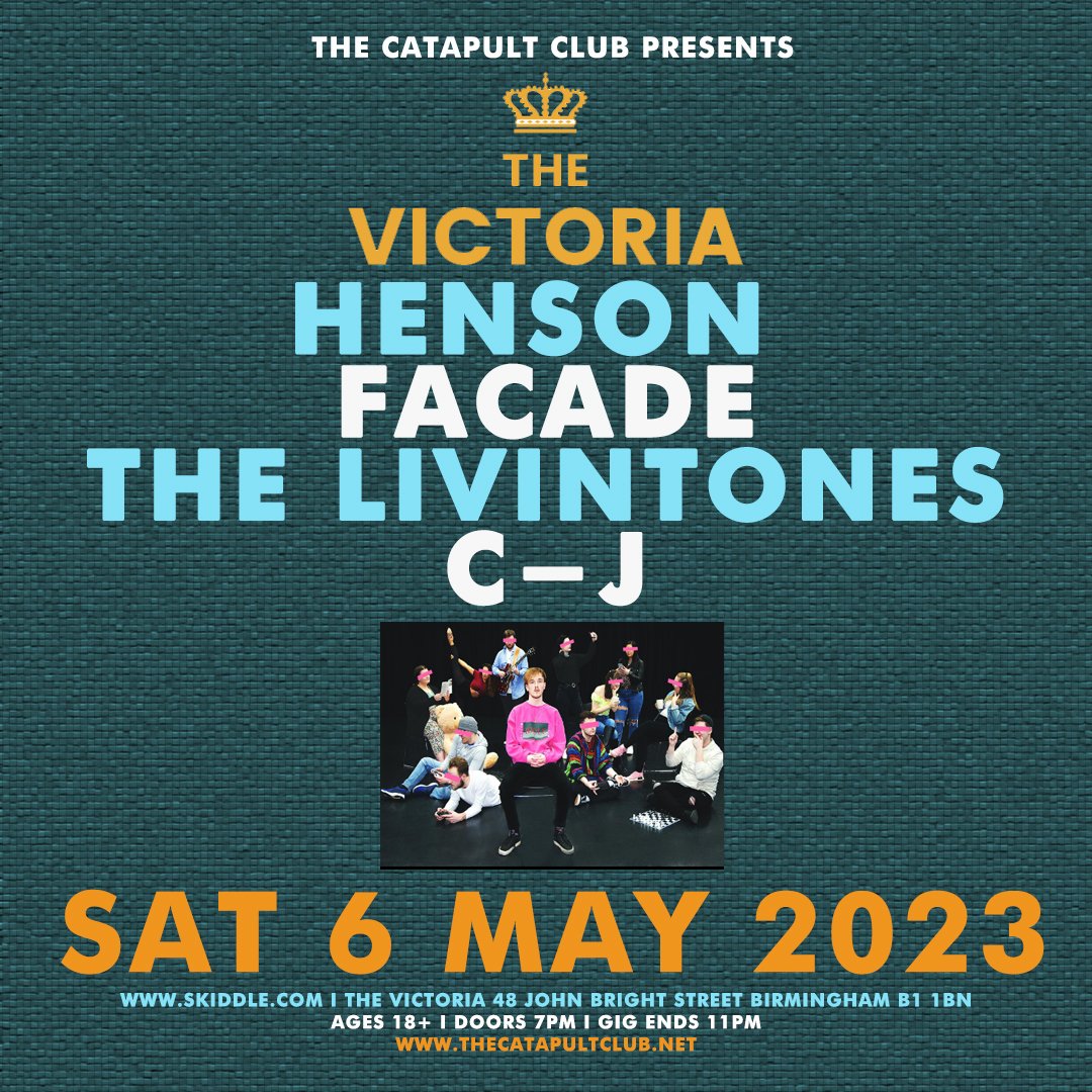 The Catapult Club (@thecatapultclub) on Twitter photo NEW SHOW - <a href="/TheCatapultClub/">The Catapult Club</a> at <a href="/TheVictoria/">The Victoria 👑</a> Birmingham with Henson / Façade / <a href="/TheLivinTones/">The LivinTones</a> / C-J - open to ages 18+ from 7pm - 11pm. Advance tickets from - skiddle.com/e/36336806 NEW SHOW - <a href="/TheCatapultClub/">The Catapult Club</a> at <a href="/TheVictoria/">The Victoria 👑</a> Birmingham with Henson / Façade / <a href="/TheLivinTones/">The LivinTones</a> / C-J - open to ages 18+ from 7pm - 11pm. Advance tickets from - skiddle.com/e/36336806