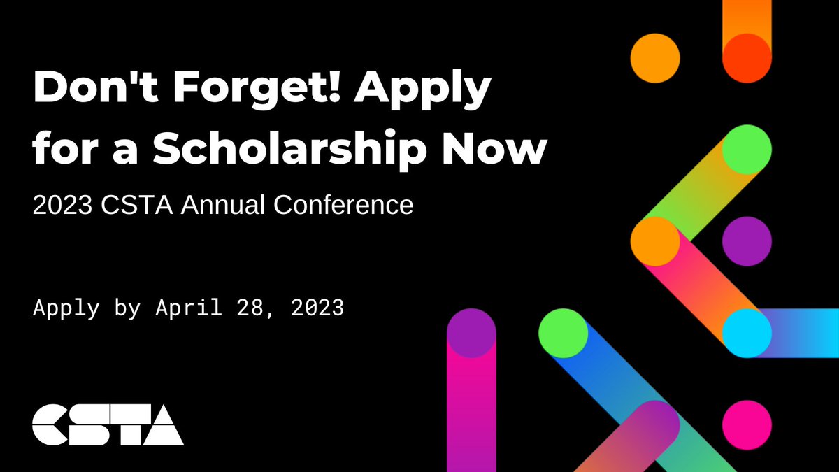 The deadline to apply for a #CSTA2023 Scholarship is just around the corner! CSTA is dedicated to promoting equitable access to our 2023 Conference, and our scholarship program helps send teachers with limited financial resources. Learn more and apply at ow.ly/2WW550Np8mw