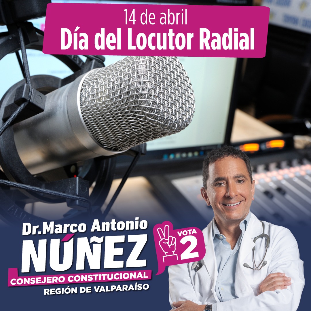 dr_marconunez's tweet photo. En el Día del Locutor Radial, envío un fuerte abrazo a tod@s quienes realizan esta importante labor en nuestro país.

¡Todo por Chile!

#vota2 #chile #diadellocutor #marcoantonionúñez #aconcagua #valparaíso #consejeroconstitucional ✌️ https://t.co/PJfWs6dlz9