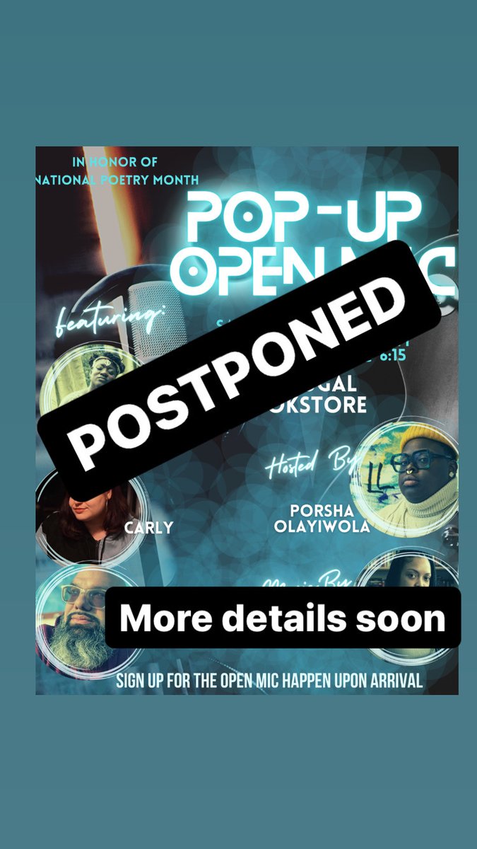 Tomorrow’s open mic will be postponed. Stay tuned for a new date and more details!