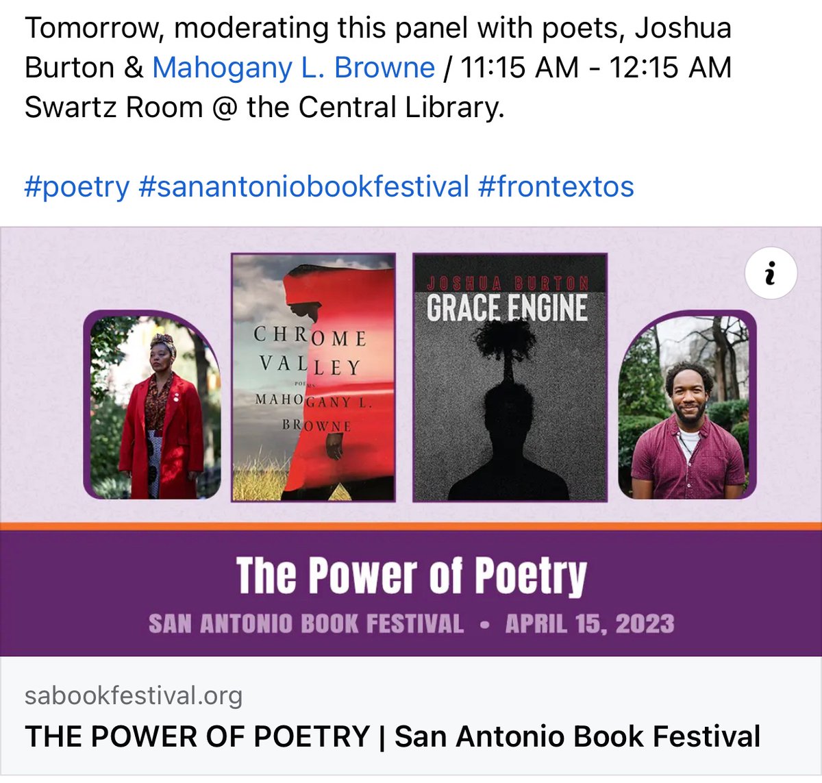 Moderating this panel tomorrow | Joshua Burton | Mahogany L. Browne | @SABookFestival 

#sanantoniobookfestival #poetry #frontextos