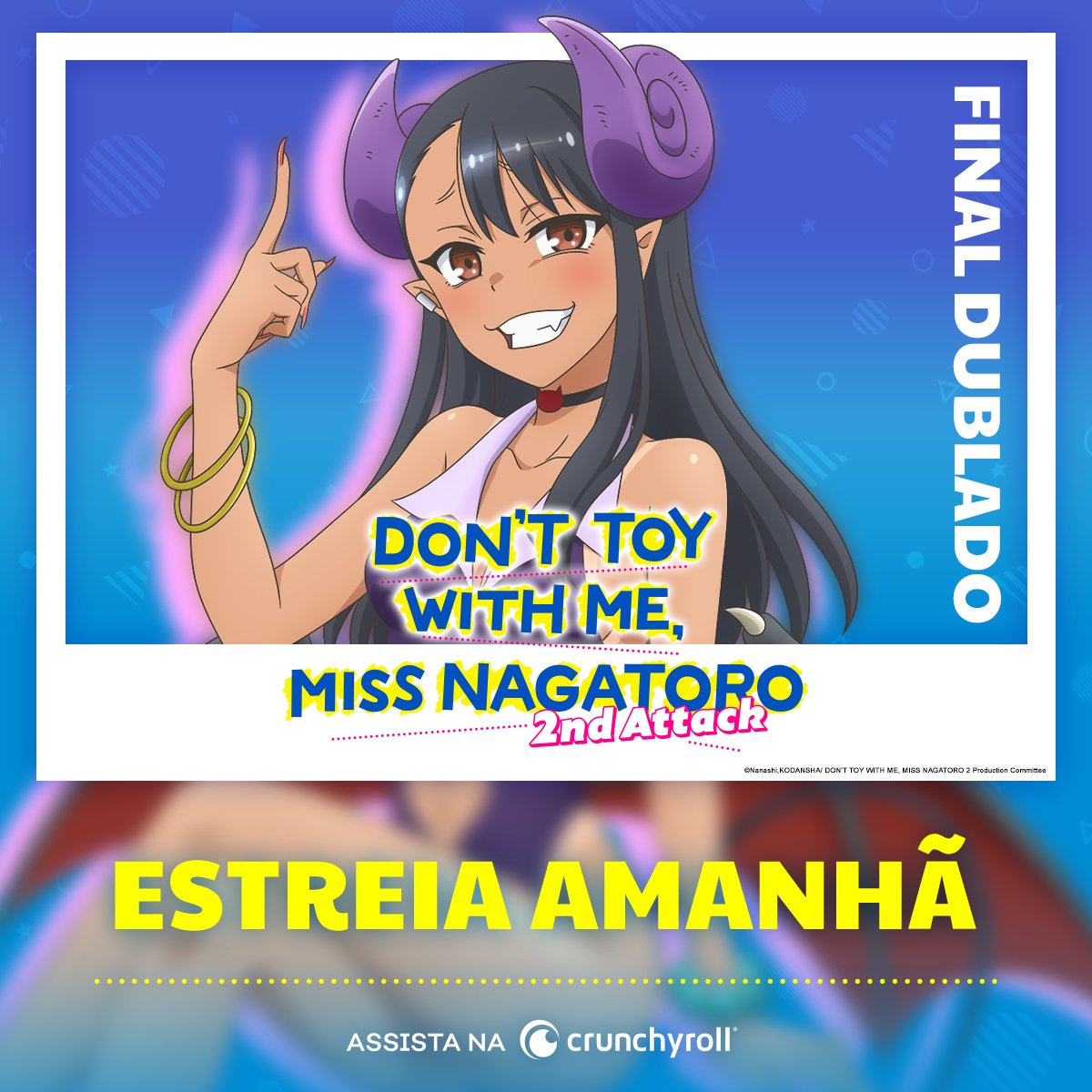 DON'T TOY WITH ME, MISS NAGATORO Brasil 😼 on X: A Nagatoro está indo  embora, muito obrigada a todo mundo que interagiu e mandou suas perguntas  💙 Não esqueçam de assistir ao