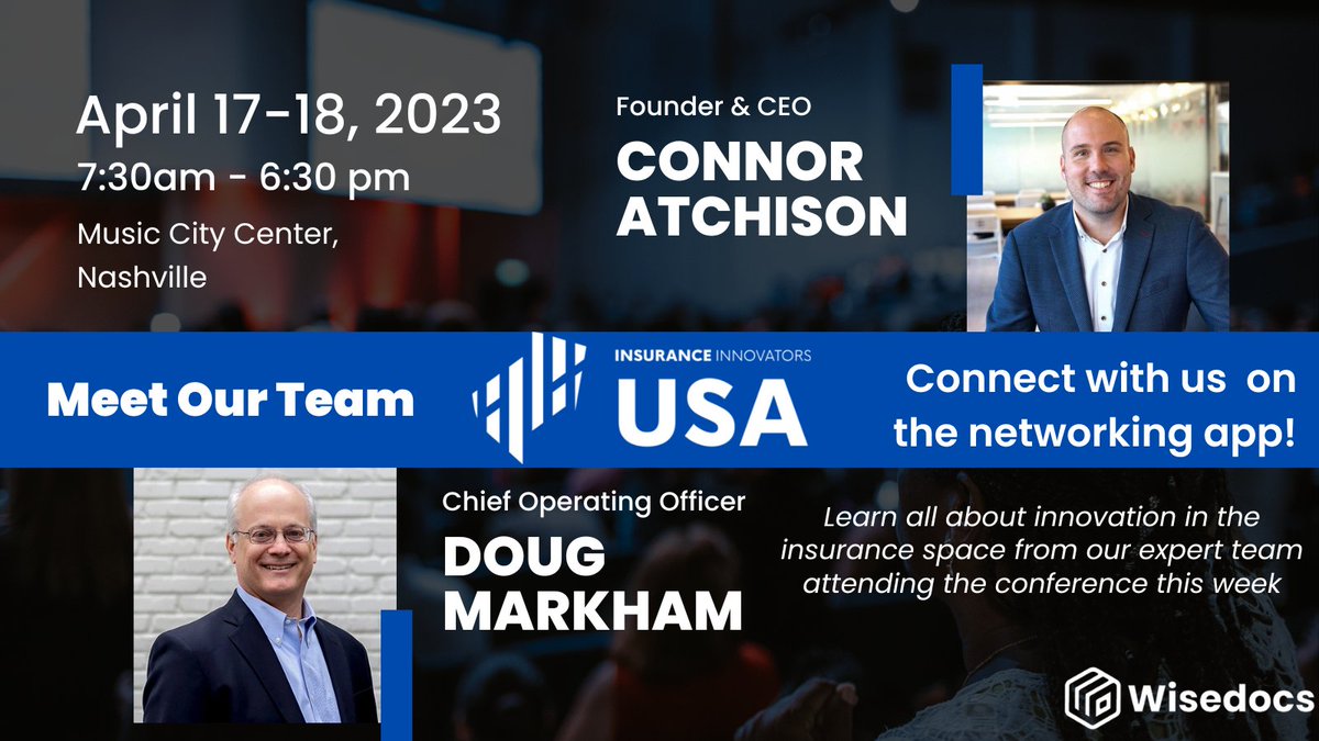 Wisedocs will be attending @Insurance_Innov USA today! Our Founder and CEO @ConnorAtchison_  and COO Doug Markham will be at #IIUSA23 and are hoping to connect with some of the brightest minds in the industry🧠 Don't forget to connect with our team on the networking app 📱