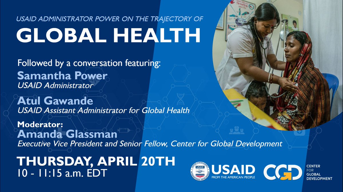 EVENT: Join USAID Administrator @PowerUSAID and @GawandeUSAID on April 20 at 10 a.m. EDT to hear about the trajectory of global health, and how we can recover life expectancy and rebuild societal immunity. RSVP here: link.cgdev.org/l/683263/2023-…