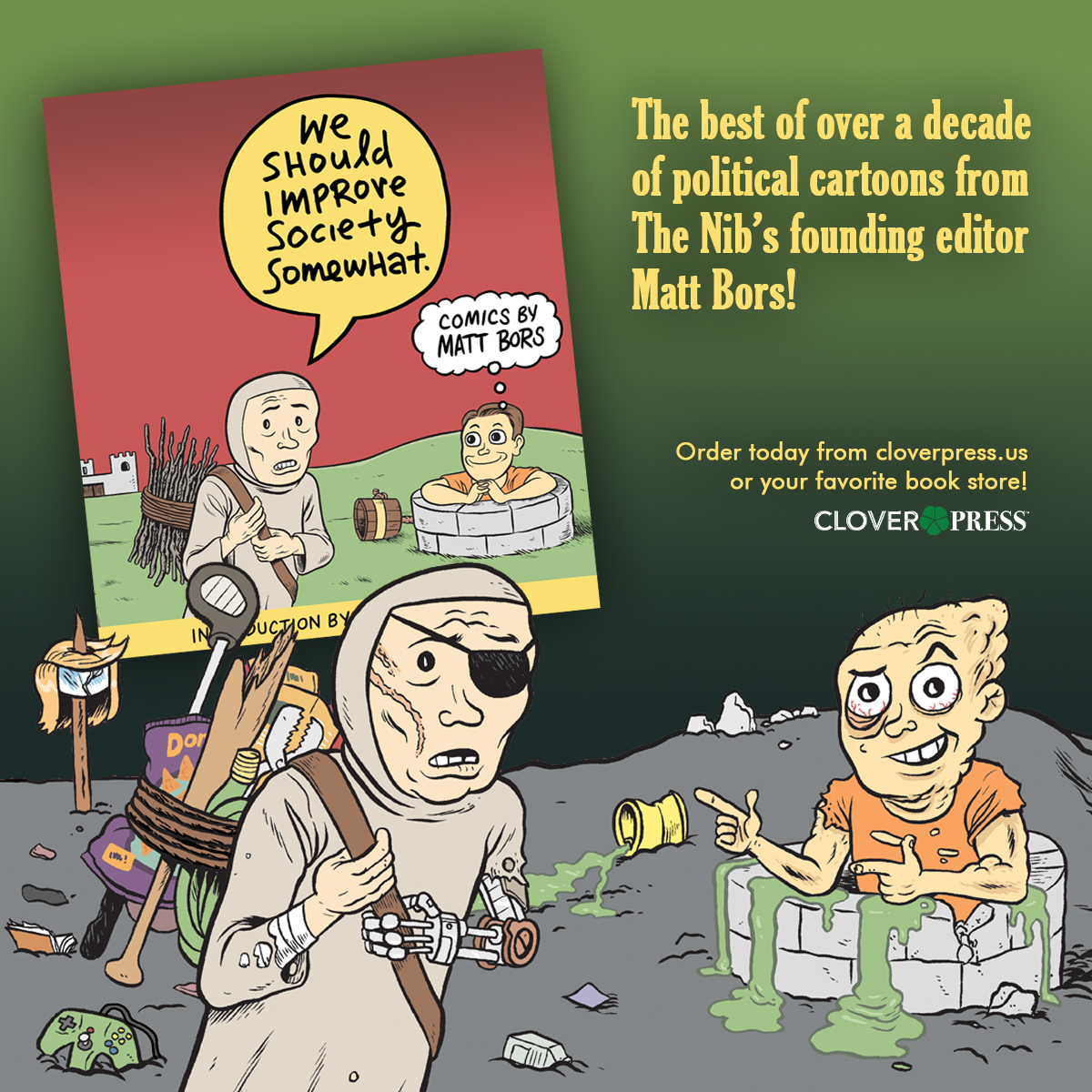 clover_press's tweet photo. Hilarity ensues in the pages of We Should Improve Society Somewhat, by Matt Bors! Available now at https://t.co/3v364YQjRk
#mattbors #thenib #cartoonist #politicalcartoons #politics #cloverpress https://t.co/gP0Sl4XbeG