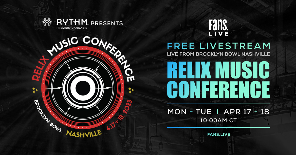 ANNOUNCED ❯❯ Don’t miss Relix Music Conference live from Brooklyn Bowl Nashville, APR 17 + 18. This livestream has been made free by our friends at @FindYourRYTHM ❯❯ fans.live/rlmc