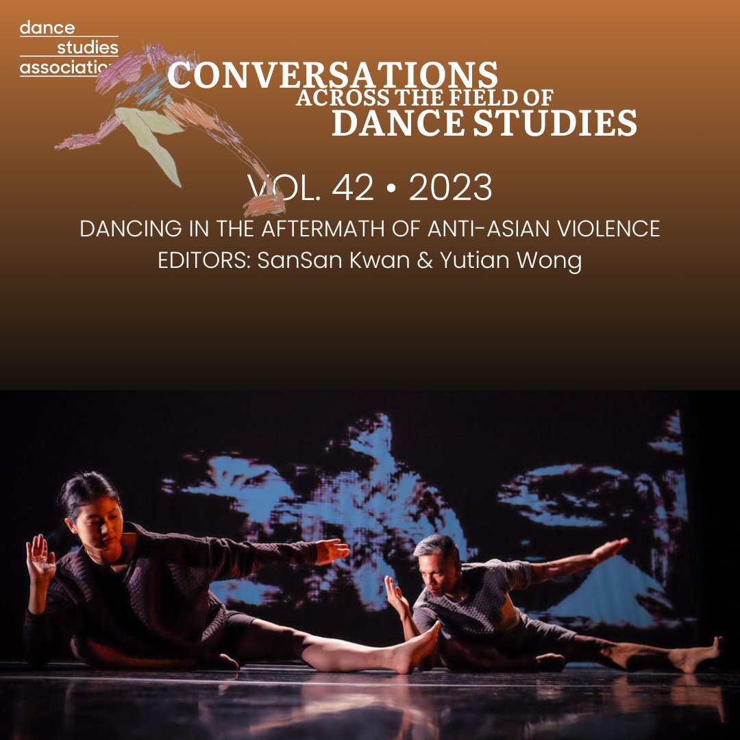 DSA announces a new issue of Conversations Across the Field of Dance Studies. This issue, Dancing in the Aftermath of Anti-Asian Violence, was initiated by guest editors SanSan Kwan &amp; Yutian Wong in response to the 2021 shooting in an Atl spa. journals.publishing.umich.edu/conversations/