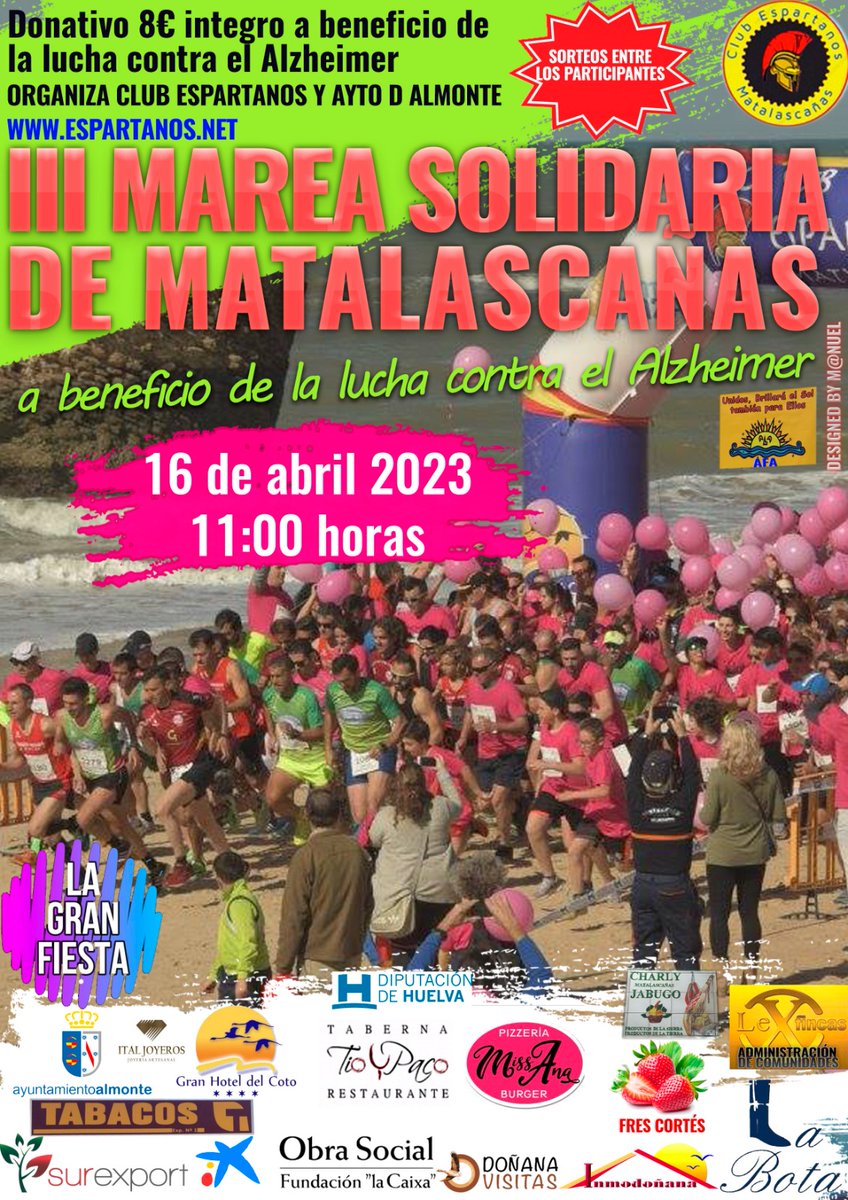 III MAREA SOLIDARIA DE MATALASCAÑAS

▶️ Este domingo a partir de las 11.00 horas se disputará la III Marea Solidaria de Matalascañas, una prueba organizada por el club Espartanos con la colaboración del Ayuntamiento y que se realiza a beneficio de la lucha contra el Alzheimer.