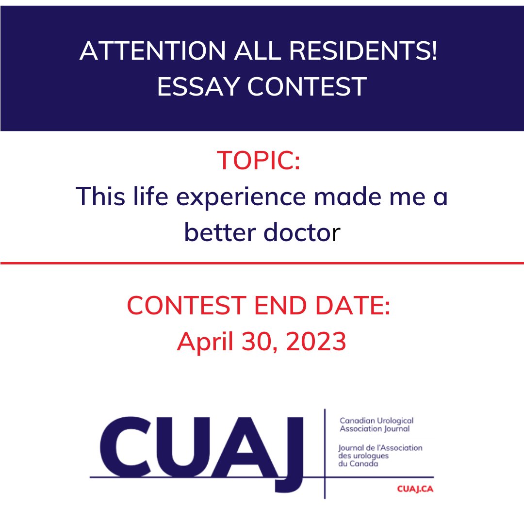 CanUrolAssoc's tweet photo. #CUAJ Resident Essay Contest. Open to Canadian Residents. Topic: THIS LIFE EXPERIENCE MADE ME A BETTER DOCTOR. End date: April 30 2023. Send to: adriana.modica@cua.org https://t.co/c4c9xk54PI