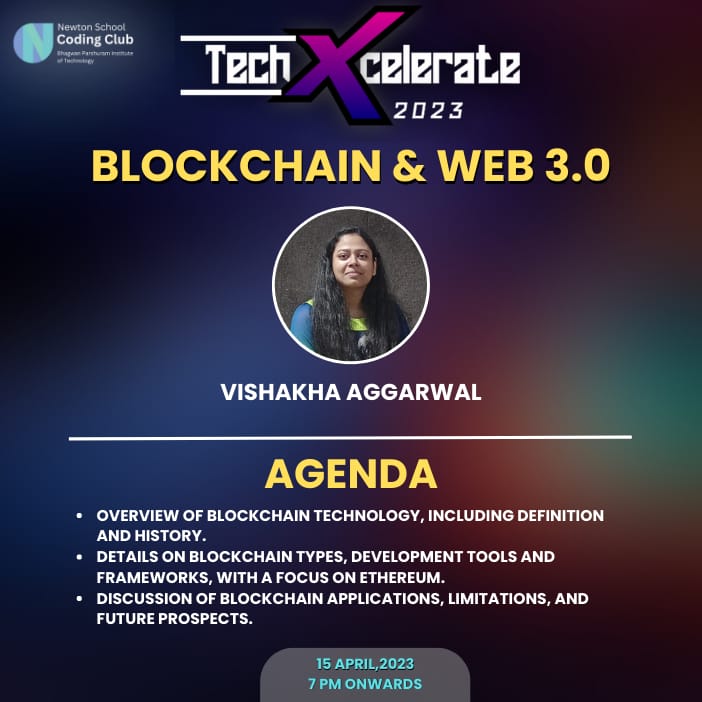 namespaceworld's tweet image. Lets Explore the BlockChain and the Tech Blocks we overlook in world of Profit Margins  💰💰

Date: 15th April
Time: 07:00 PM Onwards

#techxcelerate #nsccbpit #blockchain #web3 #technology
