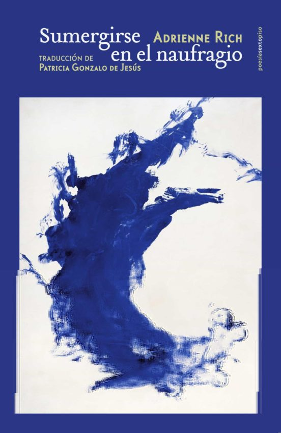 Mirindiru's tweet photo. @SergioMarentes @ComprensLectora Sumergirse en el naufragio, de Adrienne Rich 💙 https://t.co/khpxKlHFlF