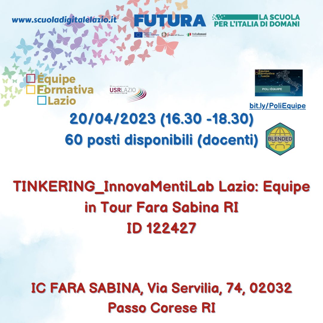 📷 Aperte le iscrizioni per il corso blended "TINKERING: INNOVAMENTI_LAB LAZIO", con l'incontro in presenza giovedì 20 aprile presso l'IC FARA SABINA a Passo Corese (RI)
📷 Per iscrizioni su SCUOLA FUTURA
scuolafutura.pubblica.istruzione.it/es/tinkering_i…