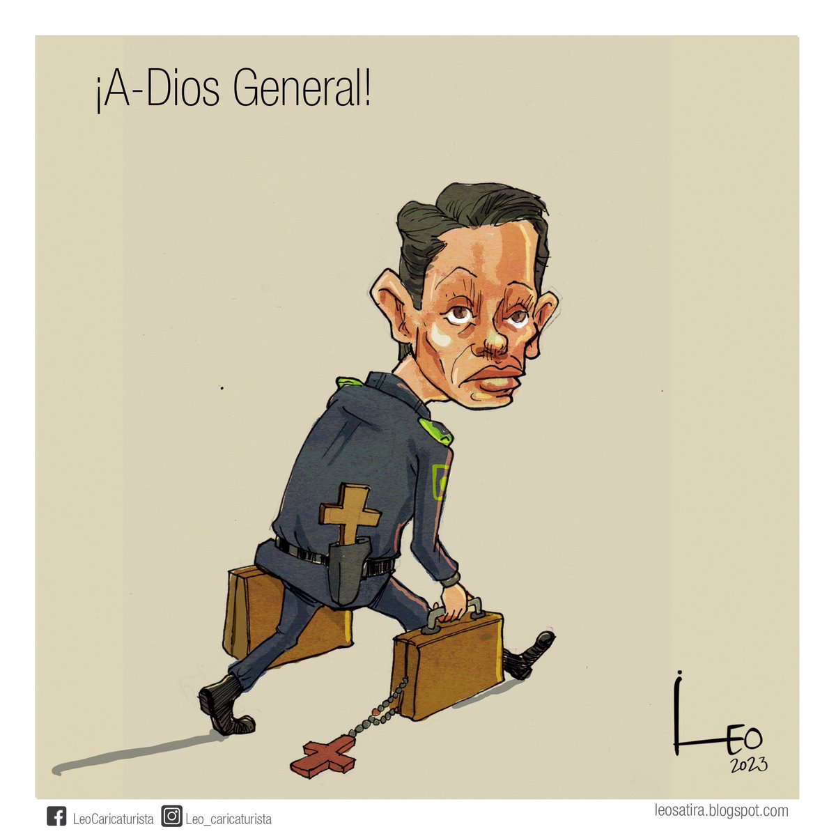 Pata_Leo's tweet image. ¡A-Dios General! 

He estado un poco ausente porque he estado en un proyecto… pronto las caricaturas tendrán una casa 🏡 🥰
#GeneralSanabria #VayaConDios #PolicíaNacional #generaldelapolicía  #GeberanHenrySanabria #Exorcismos #Leo #CaricaturaPolítica #LeoSátira
