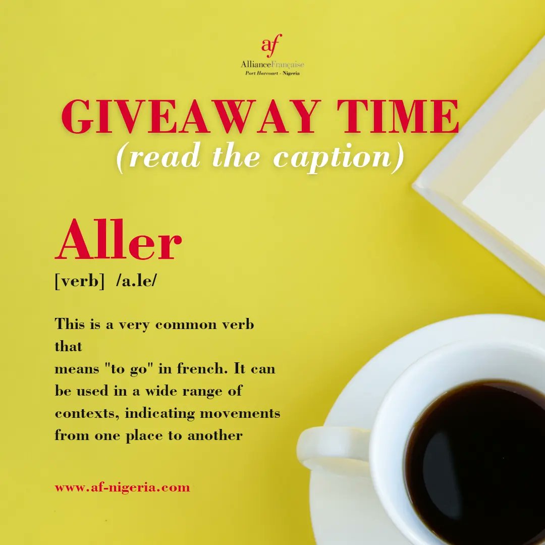 alliancefphc's tweet image. Bonsoir à tous! 🇫🇷 It&apos;s time for a fun giveaway! 
To participate, all you need to do is make a sentence in French using the verb &quot;aller&quot; (to go) and leave it in the comments below.
#learnfrench #portharcourt #learnfrenchlanguage