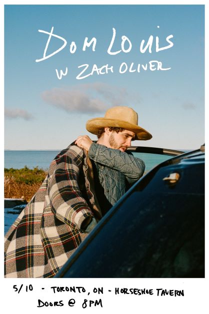 Indie Folk musician Dom Louis is coming to Horseshoe Tavern on May 10 with <a href="/ZachOliverMusic/">ZACH OLIVER</a> !

Tickets for the show are available at showclix.com/event/dom-loui…