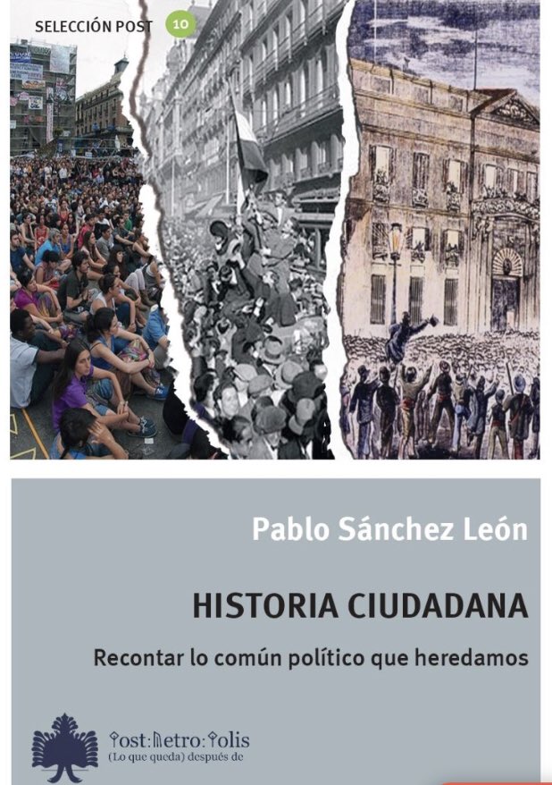 NOVEDAD EN POSTMETROPOLIS

Un ensayo que reescribe la historia contemporánea desde la perspectiva ciudadana de la mano de Pablo Sánchez León. Redactado sin notas ni referencias, ofrece recursos para tomar distancia critica de la democracia de despues de Franco.

Ya en nuestra web