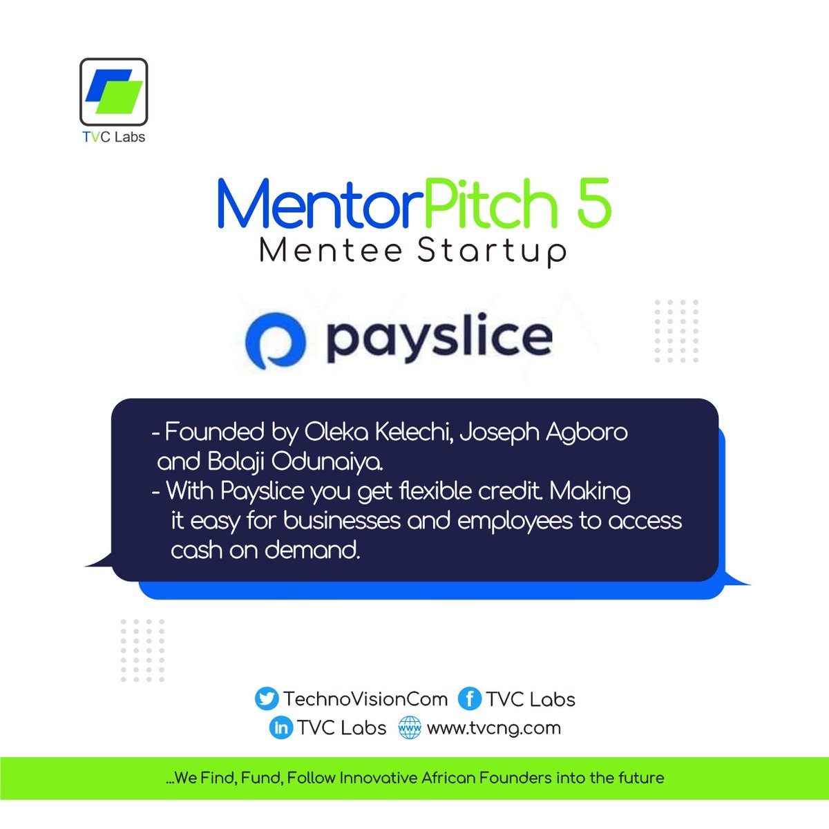 TechnoVisionCom's tweet photo. Introducing one of our selected startup mentees for MentorPitch 5. @Payslicenigeria !

Founded by Oleka Kelechi, @josquils and Bolaji Oduniaya. 

As part of the #MentorPitch program, they get to learn how to build an investment-worthy startup. https://t.co/KPkw14S4t9