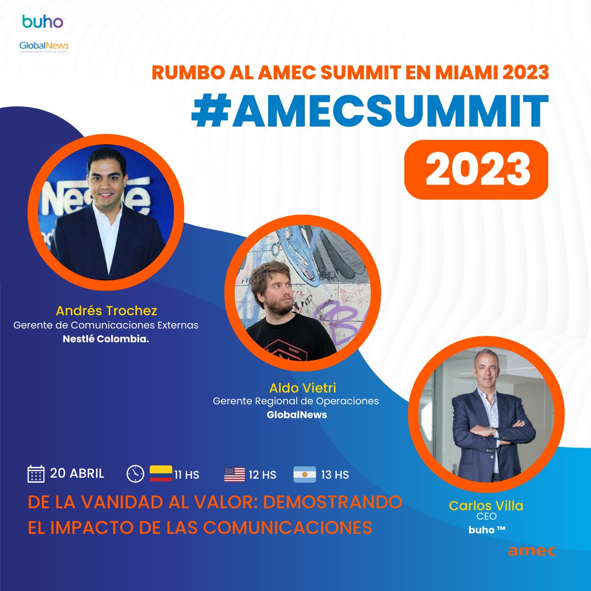 🌐 𝗪𝗘𝗕𝗜𝗡𝗔𝗥 | “Rumbo al #AMECSummit - Miami 2023”.

El capítulo latinoamericano de #AMEC convoca a profesionales de las relaciones públicas de América Latina para hablar del evento de medición de la comunicación más importante del año: el #AMECSummit de Miami.