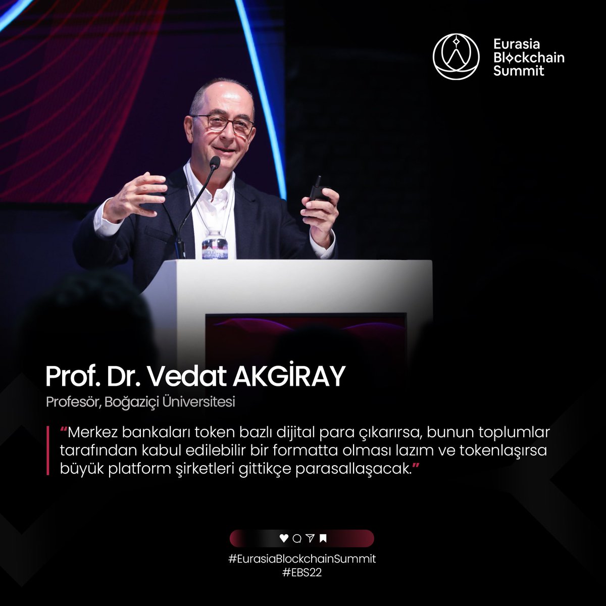 BlokchainSummit's tweet photo. Vedat Akgiray #EBS22 ‘de “Merkez bankaları token bazlı dijital para çıkarırsa, bunun toplumlar tarafından kabul edilebilir bir formatta olması lazım ve tokenlaşırsa büyük platform şirketleri gittikçe parasallaşacak.” sözüyle dikkat çekti. https://t.co/kLV4zIFNpI