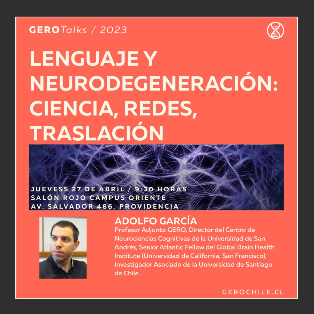 AdolfoMGarcia's tweet photo. El jueves 27 de abril daré una charla sobre lenguaje en trastornos neurodegenerativos para toda la comunidad de @gerochile, en Chile. ¡Nos vemos allá!

@UdeSA @CNCUdeSA @UsachFAHU @GBHI_Fellows @atlanticfellows @include_network https://t.co/BmhifNypfz
