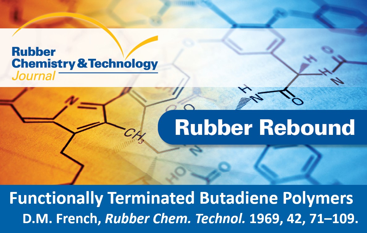 Rubber Chemistry & Technology Journal (@rubberchemtech) on Twitter photo #RubberRebound goes to 1969 for this review by French on functionally terminated polybutadienes. Take a look, as it's open access for one week.
meridian.allenpress.com/rct/article/42…
<a href="/RubberDivision/">Rubber Division, ACS</a> #RubberRebound goes to 1969 for this review by French on functionally terminated polybutadienes. Take a look, as it's open access for one week.
meridian.allenpress.com/rct/article/42…
<a href="/RubberDivision/">Rubber Division, ACS</a>