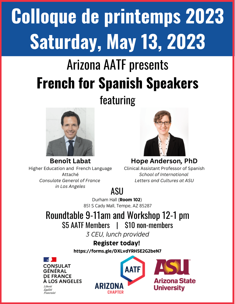 AZAATF's tweet photo. AZAATF annonce
Colloque de printemps 2023
French for Spanish Speaker
Saturday, May 13, 2023
ASU Durham Hall (Room 102)
9-1 pm
lunch provided
$5 AATF members
$10 non-members
Details and registration:
https://t.co/EO2JAgVx6r
@AATFrench @ASU_languages @NAULanguages @FrenchItalianUA https://t.co/M29pZSpNpQ