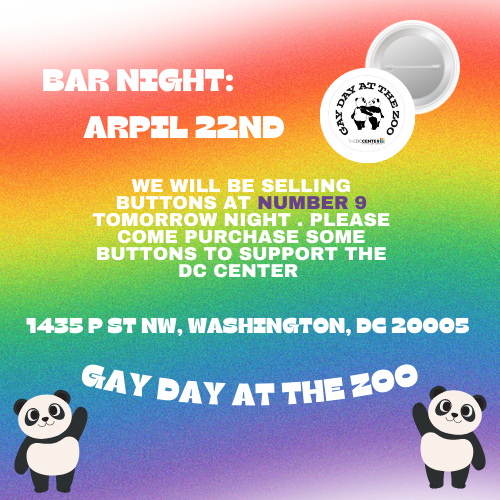 TheDCCenter's tweet image. Hello everyone! We'd like to invite you to join us tomorrow night at Number 9 as we will be selling special Gay Day at The Zoo buttons to support the DC Center! We hope to see you there!🥰#DCBar #dclgbt #dcevents