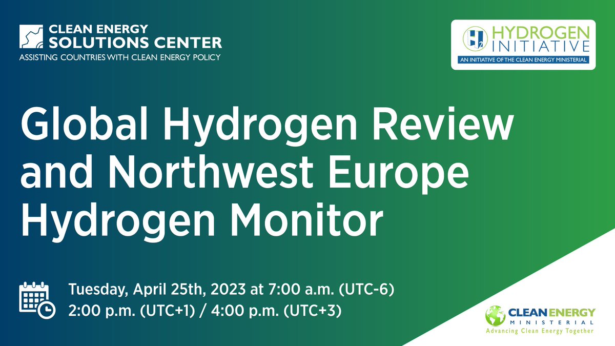 CleanEnergySolutions (@clean_energy_sc) on Twitter photo Join the <a href="/CEMSecretariat/">Clean Energy Ministerial (CEM)</a>’s Clean Energy Solutions Center and Hydrogen Initiative for a new webinar! Explore <a href="/IEA/">International Energy Agency</a>'s 2022 Global Hydrogen Review and Northwest Europe Hydrogen Monitor 📅 April 25 at 7am MDT. ➡️ Register & learn more: bit.ly/412SUy6 Join the <a href="/CEMSecretariat/">Clean Energy Ministerial (CEM)</a>’s Clean Energy Solutions Center and Hydrogen Initiative for a new webinar! Explore <a href="/IEA/">International Energy Agency</a>'s 2022 Global Hydrogen Review and Northwest Europe Hydrogen Monitor 📅 April 25 at 7am MDT. ➡️ Register & learn more: bit.ly/412SUy6