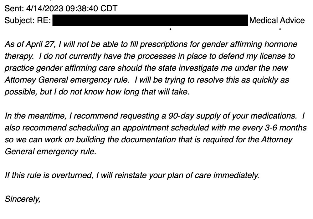 “It’s a hell of a thing to wake up to.”  <a href="/echozaurora/">Devyn</a> just sent me this email from her doctor, who doesn’t have the resources to defend her license from the Missouri AG going after trans people. She’s in her 30s and has been on hormones for over a decade.
