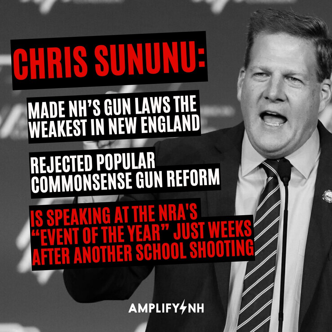 AmplifyNH's tweet photo. Today, @GovChrisSununu is headed to the NRA’s annual conference as a headlining speaker. 90% of Granite Staters support universal background checks — Gov. Sununu should listen to his constituents instead of catering to the NRA #NHPolitics https://t.co/U8UbsnYrIM