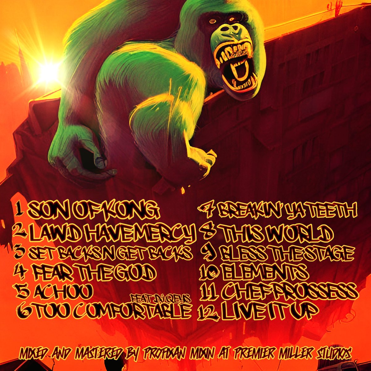 “SON OF KONG” AVAILABLE ON ALL PLATFORMS! 

PEEP THE MUSIC VIDEO AT: youtu.be/kfn61dE9BLU

PEEP THE WHOLE ALBUM AT: linktr.ee/prossess