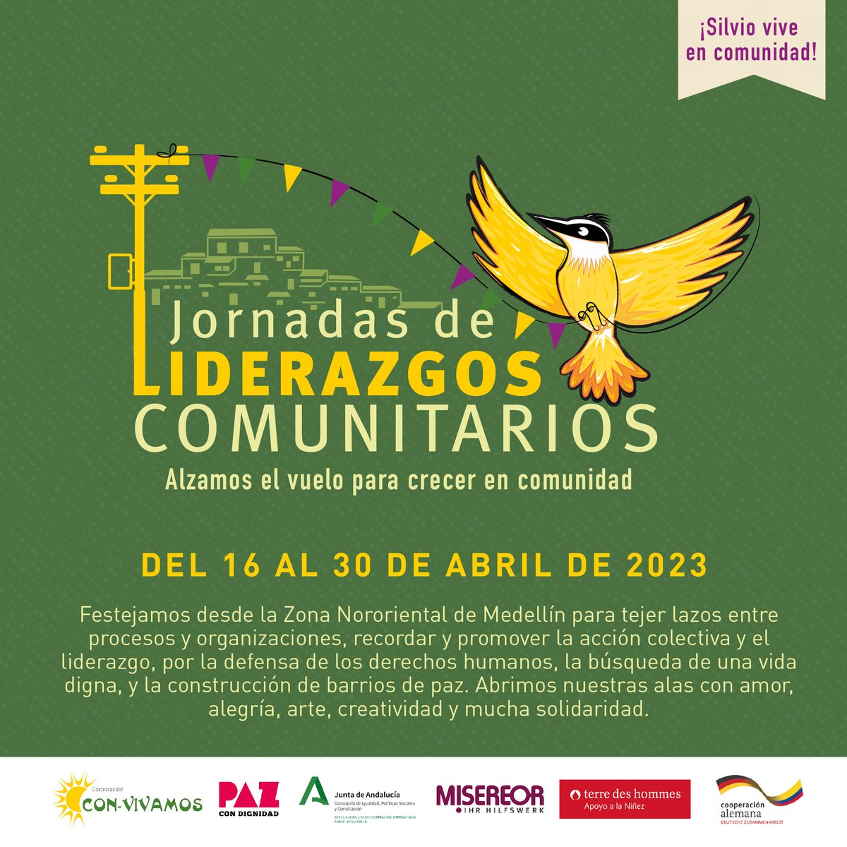 convivamos's tweet photo. ¡Llega nuestro festejo más esperado del año! ☀️

En la versión #26 de las Jornadas de #LiderazgosComunitarios, tendremos una agenda común desde la #Nororiental, para tejer lazos entre procesos y organizaciones, que este año alzamos vuelo para seguir creciendo en comunidad. 🪁 https://t.co/GTr7lldl3t