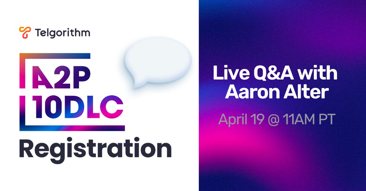 telgorithm's tweet image. Have #A2P10DLC questions? Join our Q&amp;amp;A for answers! Sign up today to reserve your spot. 🎉 #a2psms join.telgorithm.com/10dlc-qa