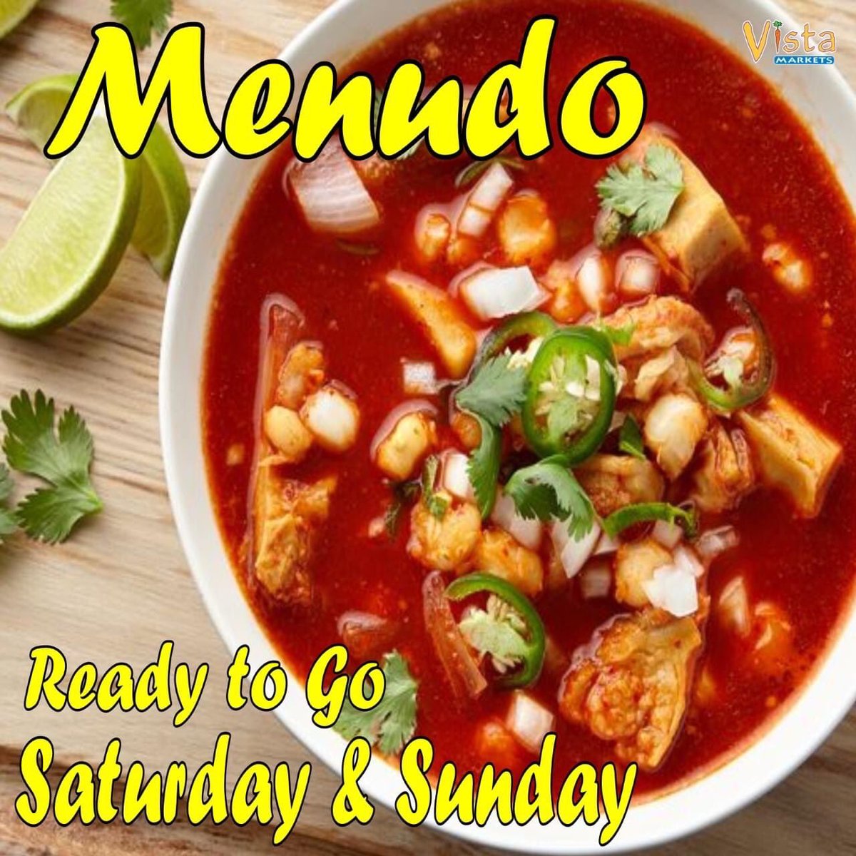 VistaMarket's tweet photo. Vista Market Freshly Made Menudo goes great with Vista Market corn tortillas,, garnish it with lime wedges, and serve it hot. Available Saturday &amp; Sunday at All Vista Market locations. #menudo #LoveIsBlind #ElPaso https://t.co/ngKeFqyiIj