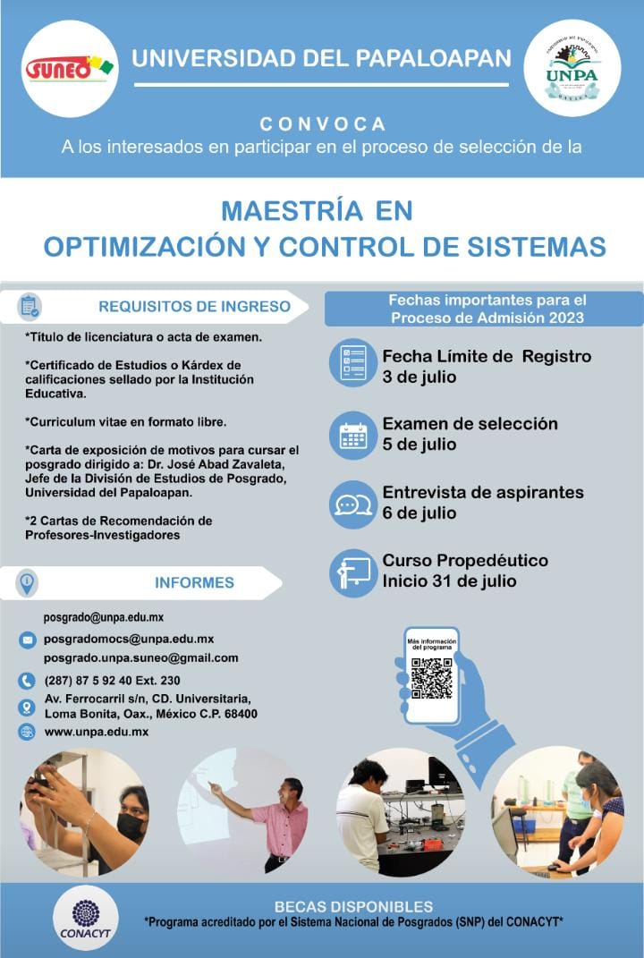 ¿Te interesa controlar y optimizar procesos de ingeniería? Este es el posgrado que se oferta en <a href="/Posgrado_UNPA/">Posgrado Universidad del Papaloapan</a> 

Mis lineas de investigación las puedes revisar en:

scholar.google.com.mx/citations?user…

Dudas por Mensaje Directo

<a href="/UNISTMO_SUNEO/">UNISTMO</a> <a href="/UTM_SUNEO/">UTM</a> <a href="/UNPA_SUNEO/">UNPA SUNEO</a>