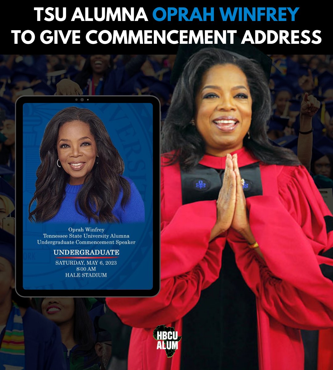 HBCU Alum (@hbcualum) on Twitter photo Tennessee State University alumna Oprah Winfrey is coming home to headline the Spring Commencement. The media mogul will deliver the keynote address for the undergraduate ceremony on Saturday, May 6. <a href="/TSUedu/">Tennessee State University</a> #TSU Tennessee State University alumna Oprah Winfrey is coming home to headline the Spring Commencement. The media mogul will deliver the keynote address for the undergraduate ceremony on Saturday, May 6. <a href="/TSUedu/">Tennessee State University</a> #TSU