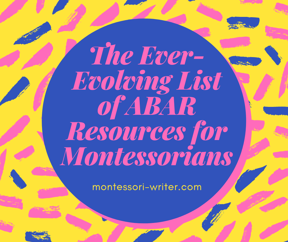 The Ever-Evolving List of ABAR Resources for Montessorians has been updated! Latest additions are indicated with ###

buff.ly/3CLFRpl