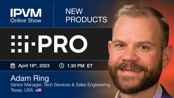 Join Adam Ring at the <a href="/ipvideo/">IPVM</a> New Products Show on April 18 at 1:30 p.m. ET to learn about i-PRO's Multi-directional + PTZ, Multi-directional Dual Sensor and #AI Scene Change Detection App!

✅ Register Now (IPVM Subscribers only), loom.ly/SHoBdsE

#iPRO #innovation