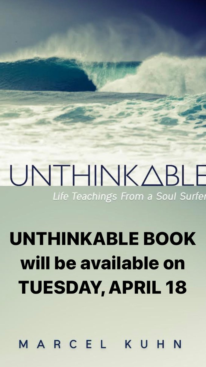 Achieverscoach's tweet photo. The Unthinkable Book drops next week: Tuesday, April 18! Mark your calendars. Best, Marcel #unthinkablebook #unthinkableliving #UnthinkableBookLaunch https://t.co/UkJ3h6e5bM