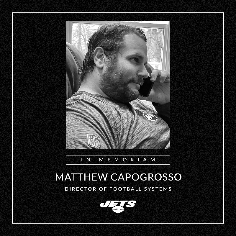 nyjets's tweet photo. We’re heartbroken to announce the passing of Matthew Capogrosso, our director of football systems.

Please join us in sending our love to the Capogrosso family 💚
