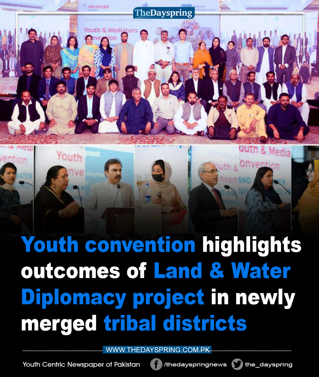 Youth convention highlights outcomes of Land &amp; Water Diplomacy project in newly merged tribal districts

Tap the link: thedayspring.com.pk/youth-conventi…

#Youth #Pakistan #thedayspring <a href="/HelvetasP/">Helvetas Pakistan</a>