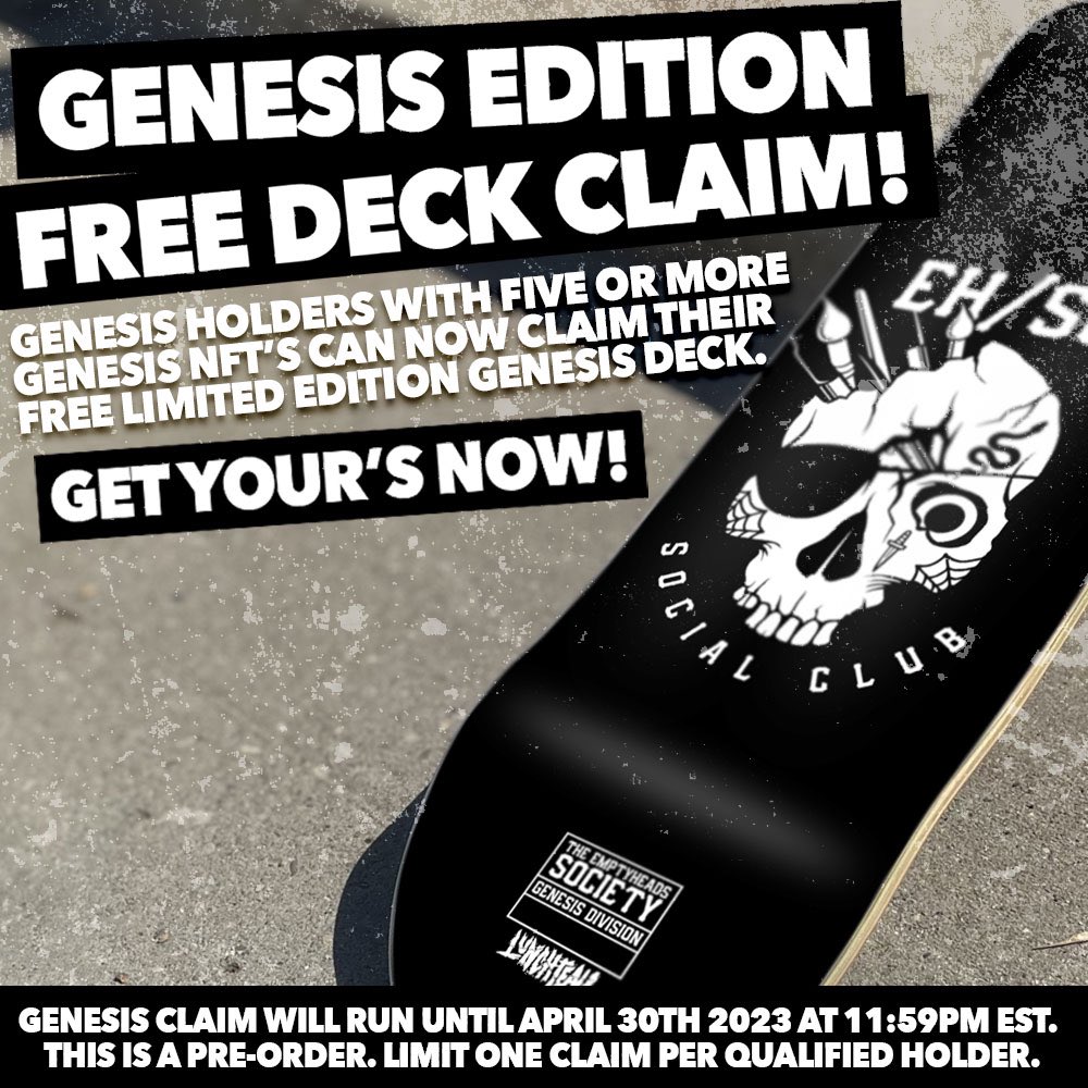 ATTENTION HEADS!!!
Do you hold 5 or more Genesis Heads? If so jump over to the merch shop to claim your free Limited Edition Genesis deck! Claim is live until 04/30/23 11:59pm EST.

emptyheads.io