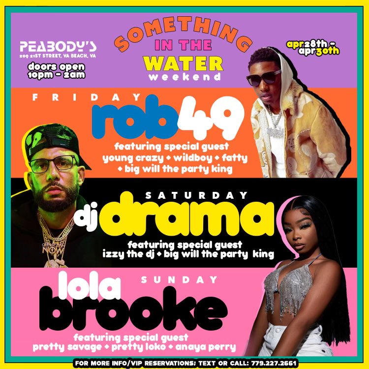iamthepartyking's tweet image. @peabodysnightclub is your Official After Party Destination All 3 Nights For Something In The Water Weekend. 

[Fri.April28] #Rob49 &amp;amp; Friends 

[Sat.April29] #DjDrama &amp;amp; Friends 

[Sun.April30] #LolaBrooke &amp;amp; Friends 

For More Info Or VIP call/text 779.227.2661
#sitw #sitwfest