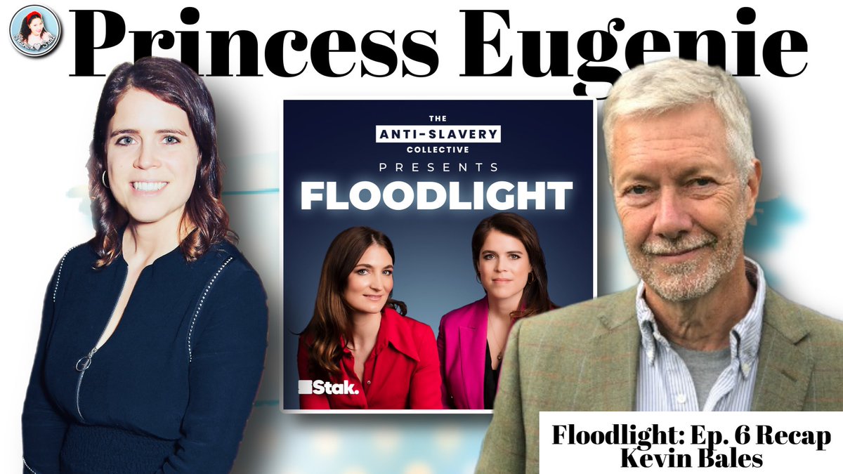 New Video!🥂💫

Princess Eugenie  | Floodlight Ep. 6 Kevin Bales youtu.be/b07-PGSsT3Q via @YouTube

#PrincessEugenie #TheAntiSlaveryCollective #KevinBales #FloodlightPodcast #RoyalFamily