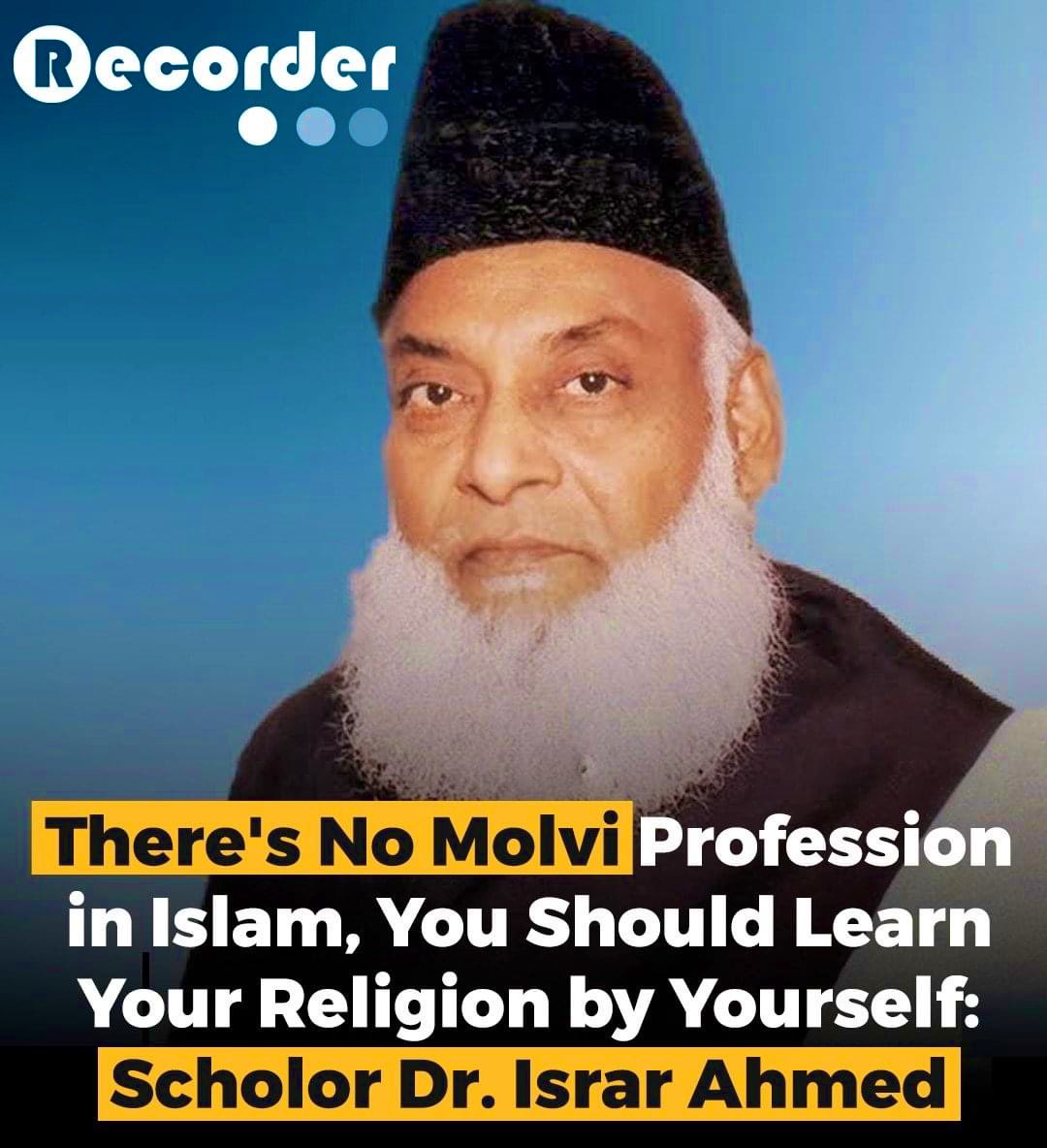 Shani On Twitter Dr Israr Ahmed A Prominent Islamic Scholar Once shani-on-twitter-dr-israr-ahmed-a-prominent-islamic-scholar-once