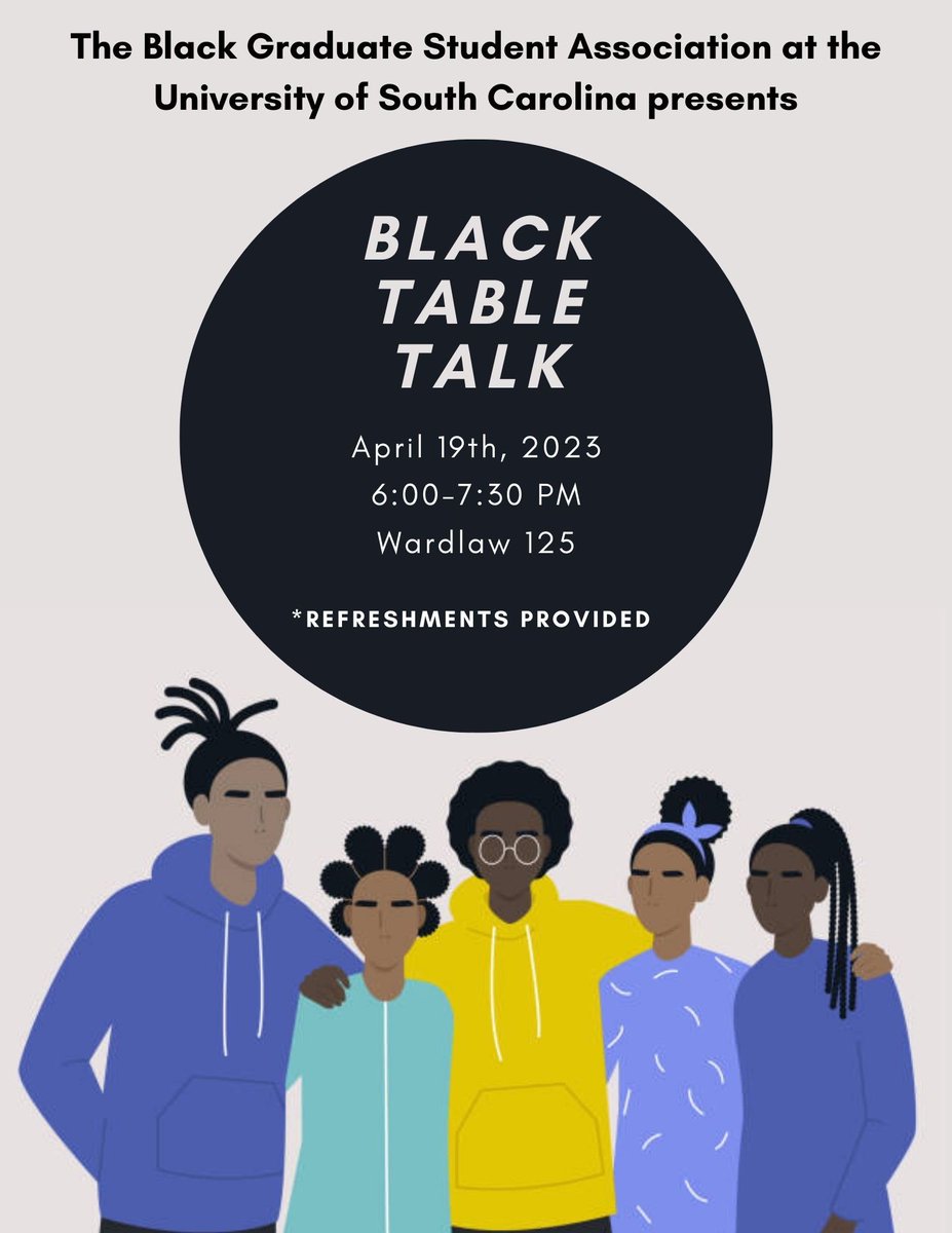 UofSC_BGSA's tweet photo. Join us on Wednesday, April 19th at 6pm for some Black Table Talk and elections for the 2023-2024 executive board! 

RSVP using the link provided. 

For more information, email us sobgsa@mailbox.sc.edu

https://t.co/WIAtD96yC6 https://t.co/5PDXRthTo7